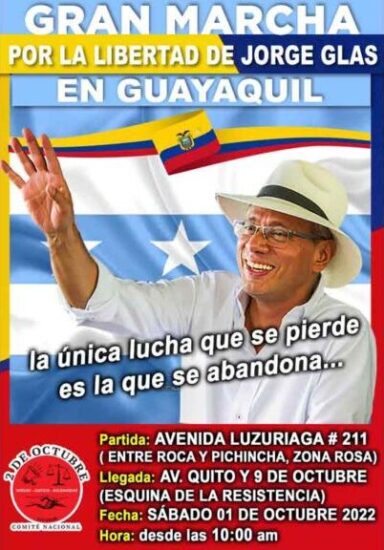 Cartel que convoca a la marcha, a favor de la libertad del exvicepresidente ecuatoriano Jorge Glass. Foto: Prensa Latina.